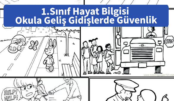 ilkokul_1_Sinif_Hayat_Bilgisi_Okula_Gelis_Gidislerde_Uymamiz_Gereken_Guvenlik_Kurallari