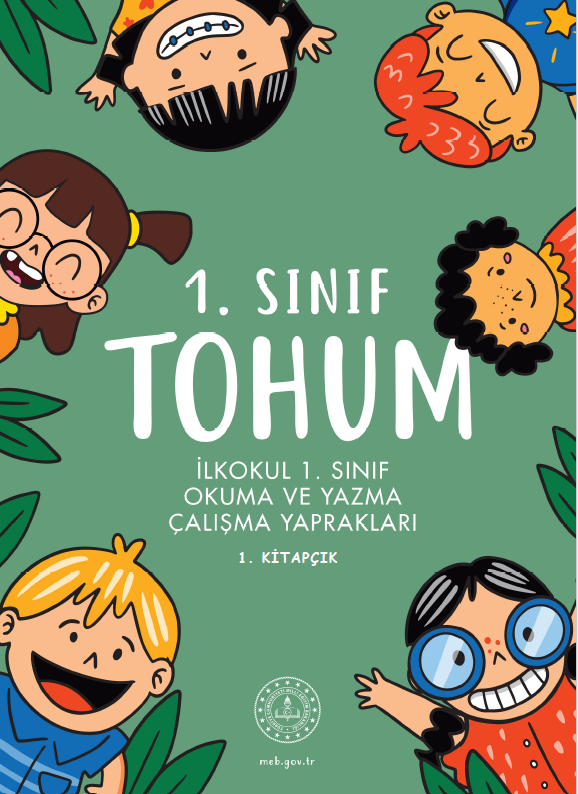 MEB_TOHUM_1_Sinif_Okuma_ve_Yazma_Calisma_Yapraklari_Kitapcik_1