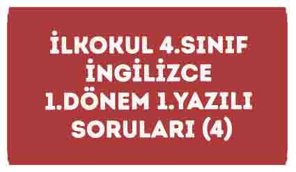 ilkokul_4_Sinif_ingilizce_1_Donem_1_Yazili_Sorulari_4
